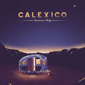 CD Calexico: Seasonal Shift DIGI