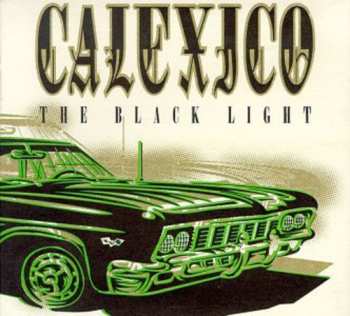 CD Calexico: The Black Light