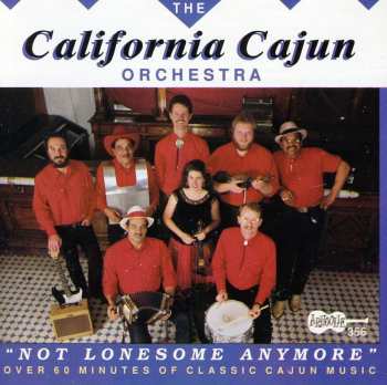 Album California Cajun Orchestra: Not Lonesome Anymore