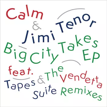 Jimi Tenor: Big City Takes EP