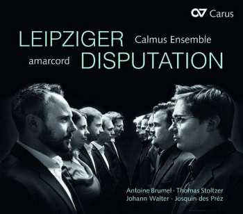 Album Josquin Des Prés: Leipziger Disputation