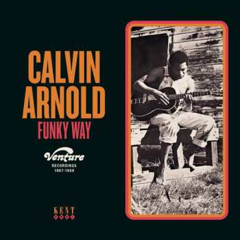 CD Calvin Arnold: Funky Way (Venture Recordings 1967-1969)
