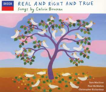 Album Calvin Bowman: Real And Right And True