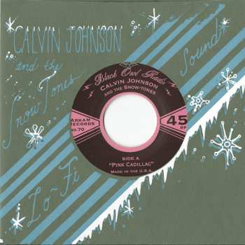 Album Calvin/snow-tone Johnson: 7-pink Cadillac