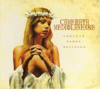 Album Camerata Mediolanense: Vertute, Honor, Bellezza