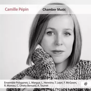 Celia Oneto Bensaid: Chamber Music