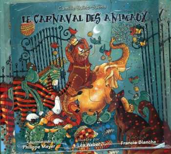 Album Camille Saint-Saëns: Le Carnaval Des Animaux And Others
