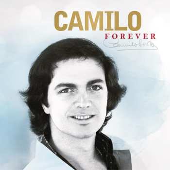 3CD Camilo Sesto: Camilo Forever
