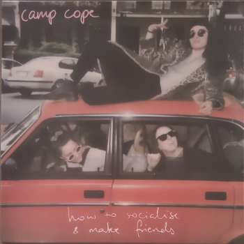 Album Camp Cope: How To Socialise And Make Friends