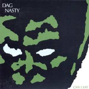 Album Dag Nasty: Can I Say
