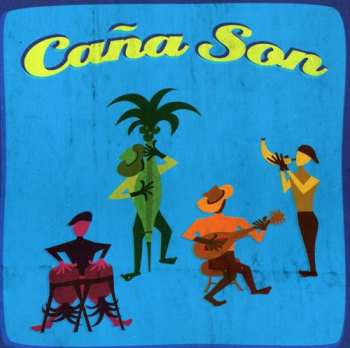 Album Caña Son: Caña Son