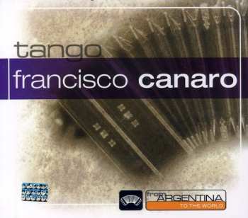 Album Canaro,francisco: From Argentina To The World