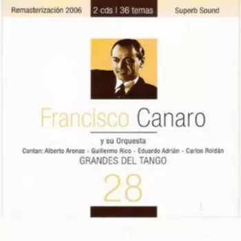 Canaro,francisco: Grandes Del Tango 28