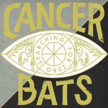 Album Cancer Bats: Searching For Zero