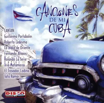 Canciones De Mi Cuba / Var: Canciones De Mi Cuba