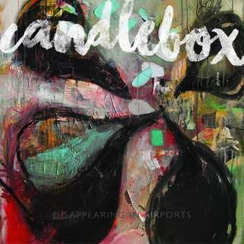 Album Candlebox: Disappearing In Airports