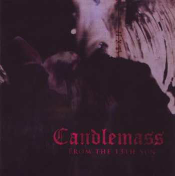 CD Candlemass: From The 13th Sun