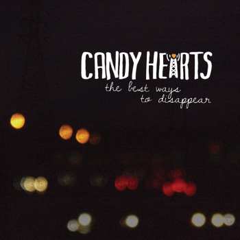 CD Candy Hearts: The Best Ways To Disappear