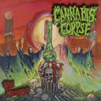 CD Cannabis Corpse: Tube Of The Resinated