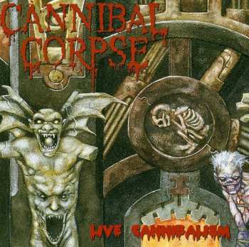CD Cannibal Corpse: Live Cannibalism