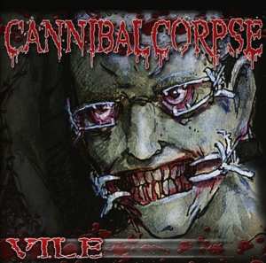CD Cannibal Corpse: Vile