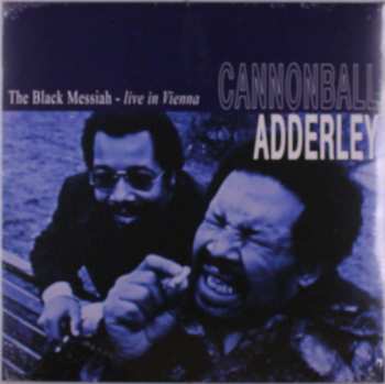 LP Cannonball Adderley: The Black Messiah Live In Vienna