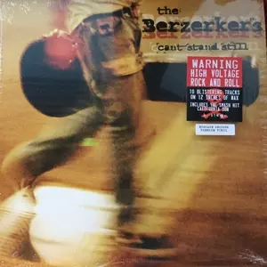 The Berzerkers: Can't Stand Still