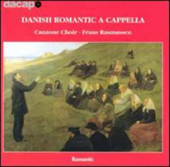 Album Canzone Koret: Danish Romantic A Cappella