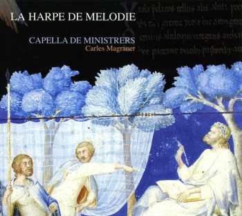 Album Capella De Ministrers: La Harpe de Melodie