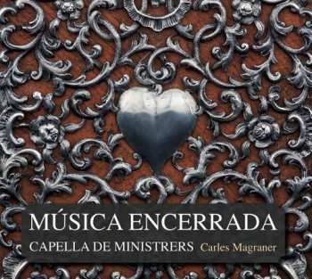 Album Capella De Ministrers: Música Encerrada