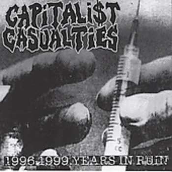 Album Capitalist Casualties: 1996-1999 Years In Ruin