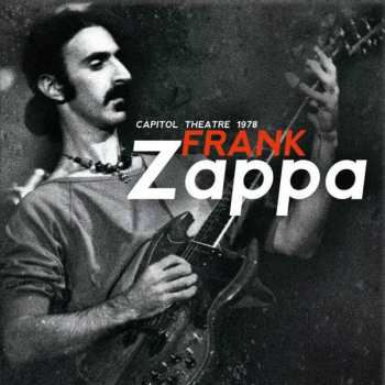 Album Frank Zappa: Capitol Theatre 1978