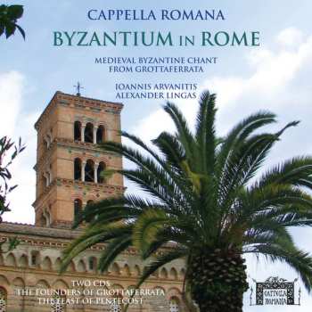 Album Cappella Romana: Byzantium In Rome
