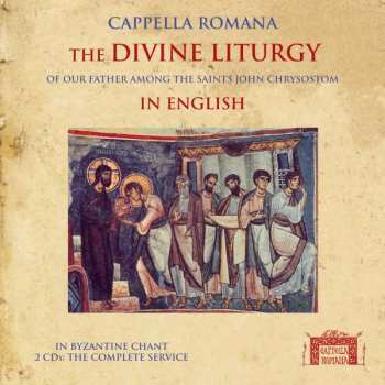 Album Cappella Romana: The Divine Liturgy In English