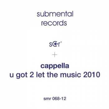 Album Cappella: U Got 2 Let The Music
