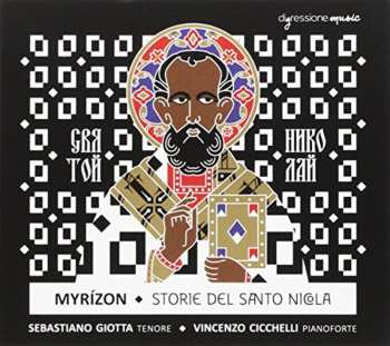 Album Capriati / Giotta / Minelli: Myrizon, Storie Del Santo Nicola