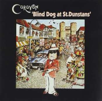 Album Caravan: Blind Dog at St. Dunstans