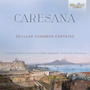 Album Cristofaro Caresana: Secular Chamber Cantatas