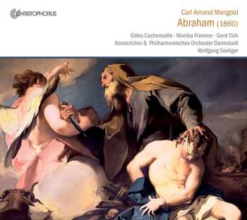 Album Carl Amand Mangold: Abraham