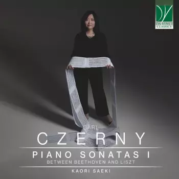 Carl Czerny: Piano Sonatas I (Between Beethoven And Liszt)