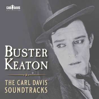 Album Carl Davis: Buster Keaton: The Carl Davis Soundtracks