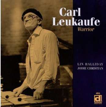 Album Carl Leukaufe: Warrior