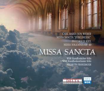 Album Carl Maria von Weber: Missa sancta