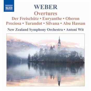 Album The New Zealand Symphony Orchestra: Overtures - Der Freischütz • Euryanthe • Oberon • Preciosa • Turandot • Silvana • Abu Hassan