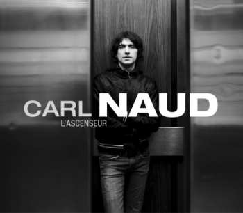 Album Carl Naud: L'Ascenseur