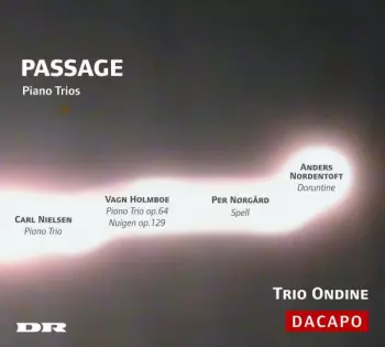 Carl Nielsen: Passage: Piano Trios