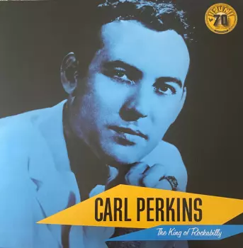 Carl Perkins: The King Of Rockabilly