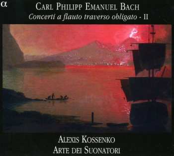 Album Carl Philipp Emanuel Bach: Concerti A Flauto Traverso Obligato - II