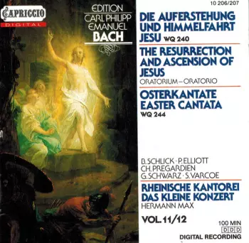 Die Auferstehung Und Himmelfahrt Jesu WQ 240 Oratorium / Osterkantate WQ 244