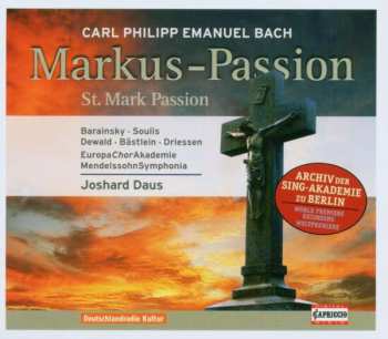 CD Carl Philipp Emanuel Bach: Markus-Passion